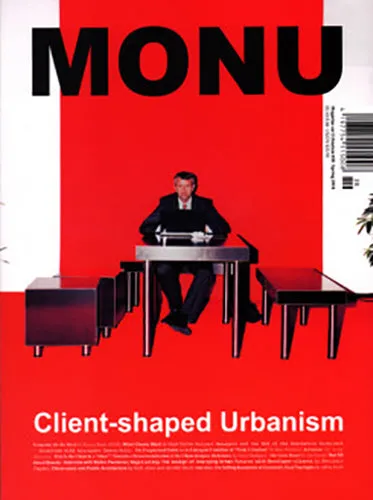Monu 28: Client-shaped Urbanism