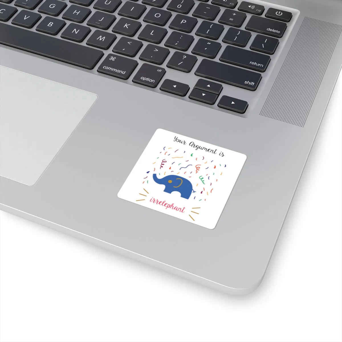 Your argument is irrelephant Square Stickers