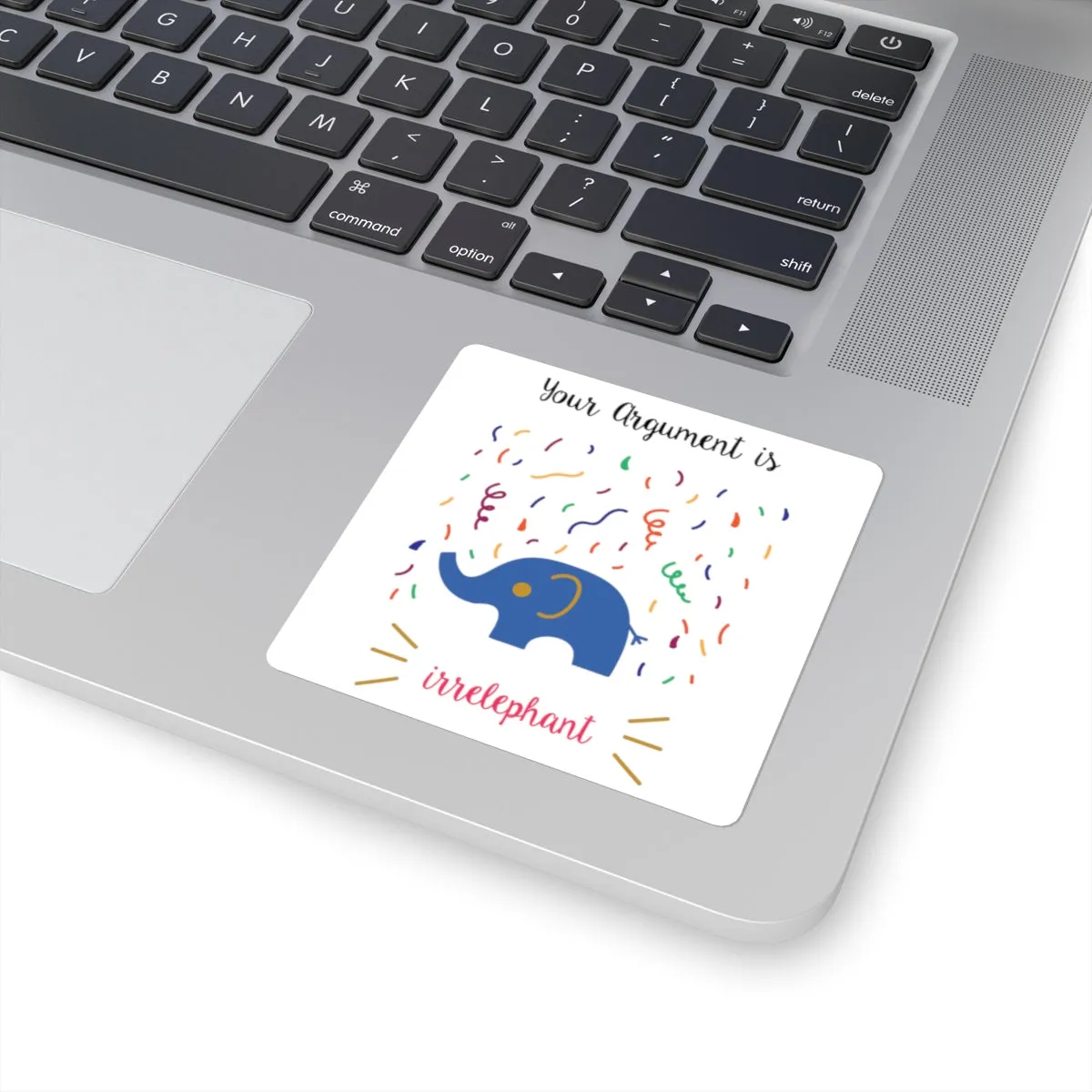 Your argument is irrelephant Square Stickers