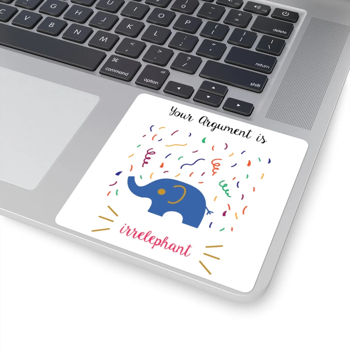 Your argument is irrelephant Square Stickers